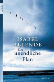 book cover of Der unendliche Plan by Isabel Allende