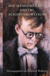 book cover of Die Memoiren des Dmitri Schostakowitsch by Solomon Volkov