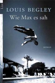 book cover of Wie Max es sah by Louis Begley