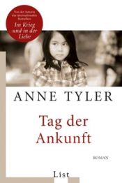 book cover of Tag der Ankunft by Anne Tyler