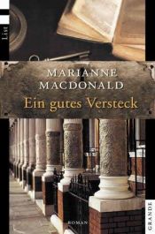 book cover of Ein gutes Versteck by Marianne MacDonald