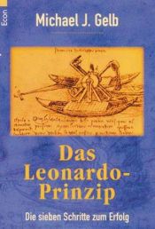 book cover of Das Leonardo-Prinzip. Die sieben Schritte zum Erfolg by Michael J. Gelb