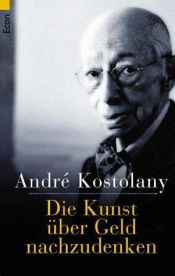 book cover of Mesterfokon a pénzről by André Kostolany