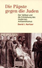 book cover of Die Päpste gegen die Juden by David Kertzer