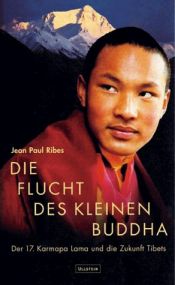 book cover of Die Flucht des lebenden Buddha by Jean-Paul Ribes