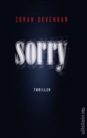 book cover of Sorry (2009) by Zoran Drvenkar