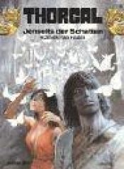 book cover of Thorgal, Bd.6, Jenseits der Schatten by Van Hamme (Scenario)