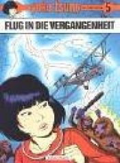 book cover of Yoko Tsuno nr 5 : Seinen voor de eeuwigheid by Roger Leloup