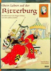 book cover of Mein Leben auf der Ritterburg by Richard Platt