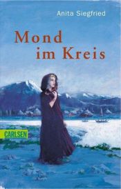 book cover of Mond im Kreis by Anita Siegfried