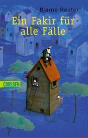book cover of Ein Fakir für alle Fälle by Bjarne Reuter