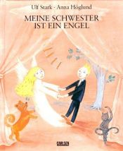 book cover of Meine Schwester ist ein Engel by Ulf Stark