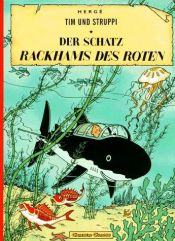 book cover of Der Schatz Rackhams des Roten by Herge