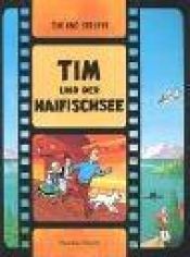 book cover of Tim Und Der Haifischsee (Tim Und Struppi) by Herge