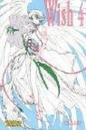 book cover of Wish Bd. 4 by Clamp