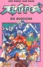 book cover of Slayers, Bd.4, Die Rückkehr by Hajime Kanzaka