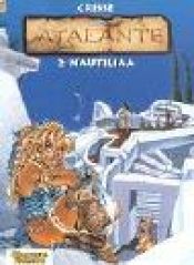 book cover of Atalante, Bd.2, Nautiliaa by Didier (Crisse) Chrispeels