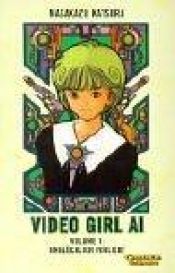 book cover of Video Girl AI, Bd.1, Unglücklich verliebt by Masakazu Katsura