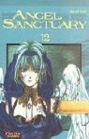 book cover of Angel Sanctuary, Band 12: BD 12 by Kaori Yuki