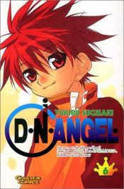 book cover of D.N. Angel 06 by Yukiru Sugisaki