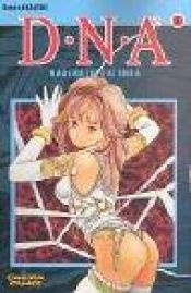 book cover of D. N. A 2, tome 3 by Masakazu Katsura