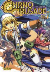 book cover of Chrono Crusade, Volume 7 by Daisuke Moriyama