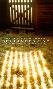 book cover of Schlangenkind by Peter Truschner