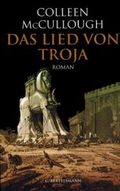 book cover of Das Lied von Troja by Colleen McCullough