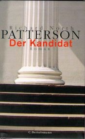 book cover of Der Kandidat by Richard North Patterson