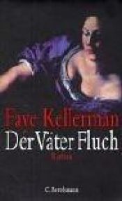 book cover of Der Väter Fluch: Ein neuer Fall für Peter Decker und Rina Lazarus by Faye Kellerman