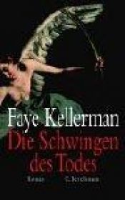 book cover of Die Schwingen des Todes by Faye Kellerman