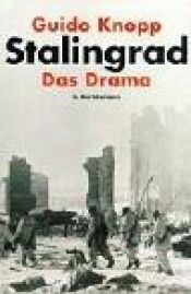 book cover of Stalingrad : das Drama by グイド・クノップ