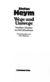 book cover of Wege und Umwege by Stefan Heym