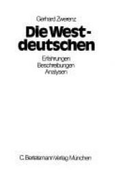 book cover of Die Westdeutschen. Erfahrungen, Beschreibungen, Analysen by Gerhard Zwerenz