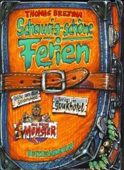book cover of Alle meine Monster, Schaurig schöne Ferien by Thomas C. Brezina