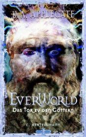 book cover of Everworld, Bd.7, Das Tor zu den Göttern by Katherine Alice Applegate