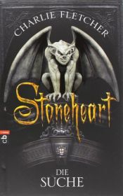 book cover of Stoneheart 1. Die Suche by Charlie Fletcher