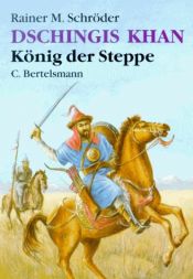 book cover of Dschingis Khan by Rainer M. Schröder