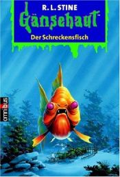 book cover of Der Schreckensfisch by R. L. Stine