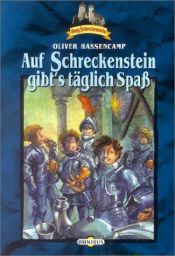 book cover of Auf Schreckenstein gibts täglich Spaß by Oliver Hassencamp