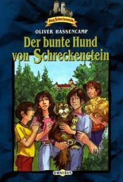 book cover of Burg Schreckenstein 24. Der bunte Hund von Schreckenstein. by Oliver Hassencamp