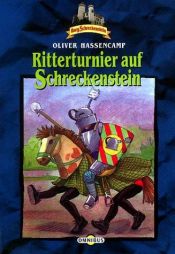 book cover of Ritterturnier auf Schreckenstein: Band 26 by Oliver Hassencamp