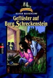 book cover of Burg Schreckenstein 27. Geflüster auf Burg Schreckenstein. ( Ab 10 J.). by Oliver Hassencamp