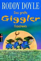 book cover of Das große Giggler-Geheimnis by Roddy Doyle