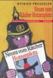 book cover of The further adventures of the robber Hotzenplotz; a story about Kasperl by Otfried Preußler