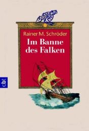 book cover of Im Banne des Falken by Rainer M. Schröder