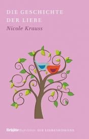 book cover of Die Geschichte der Liebe by Nicole Krauss