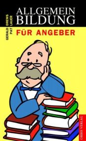 book cover of Allgemeinbildung für Angeber by Gerald Drews