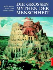 book cover of Die großen Mythen der Menschheit by Sergius Golowin