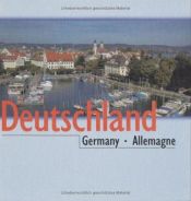 book cover of Deutschland. Germany. Allemagne. In drei Sprachen: deutsch, englisch, französisch. by Rainer Kiedrowski